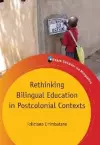 Rethinking Bilingual Education in Postcolonial Contexts cover