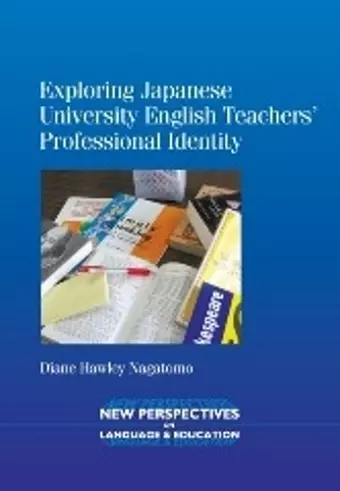 Exploring Japanese University English Teachers' Professional Identity cover