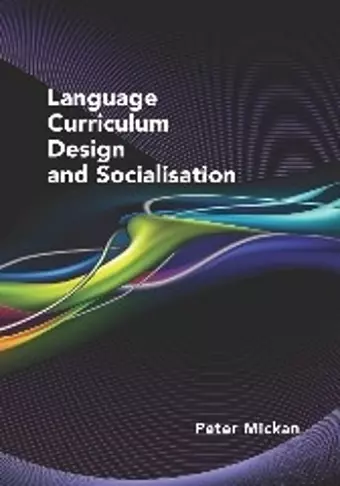 Language Curriculum Design and Socialisation cover