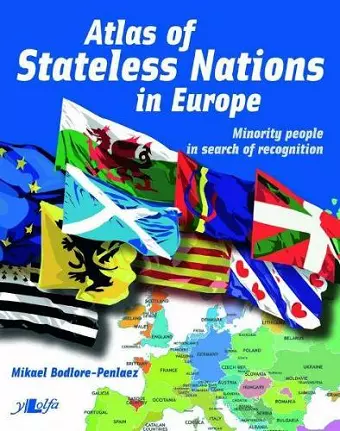 Atlas of Stateless Nations in Europe - Minority People in Search of Recognition cover