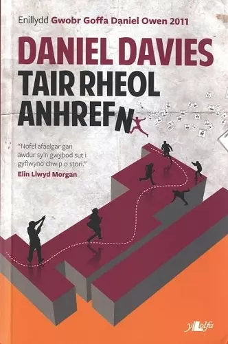 Tair Rheol Anhrefn - Enillydd Gwobr Goffa Daniel Owen 2011 cover