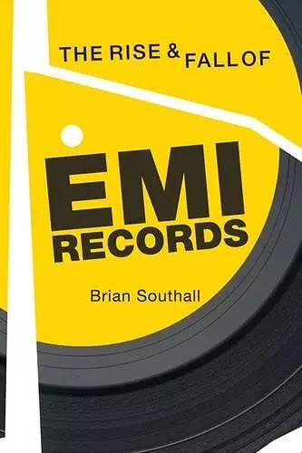 The Rise and Fall of EMI Records cover