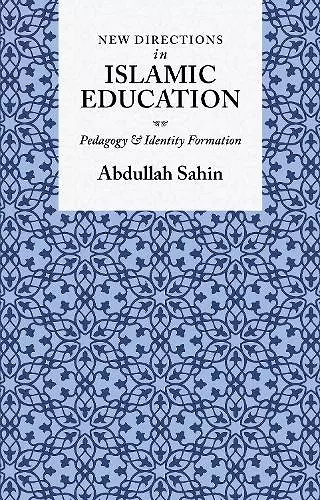 New Directions in Islamic Education cover