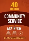 40 Hadith on Activism and Community Service cover