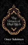 The Virtues of Dhul Hijjah cover