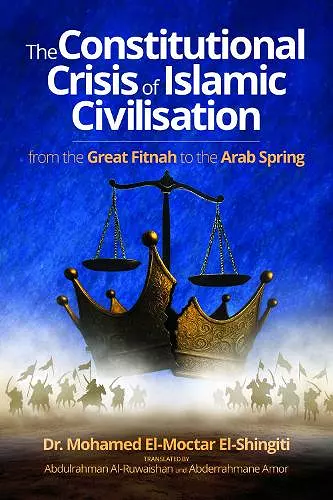 The Constitutional Crisis of Islamic Civilisation cover