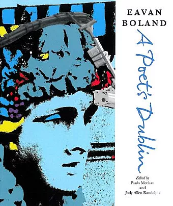 Eavan Boland: A Poet's Dublin cover