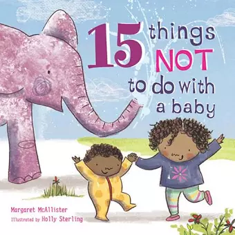 15 Things Not to Do with a Baby cover