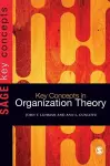 Key Concepts in Organization Theory cover