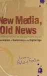 New Media, Old News cover