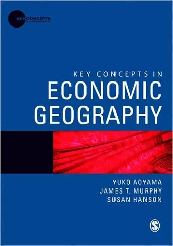 Key Concepts in Economic Geography cover