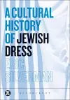 A Cultural History of Jewish Dress cover