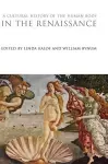 A Cultural History of the Human Body in the Renaissance cover