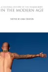 A Cultural History of the Human Body in the Modern Age cover