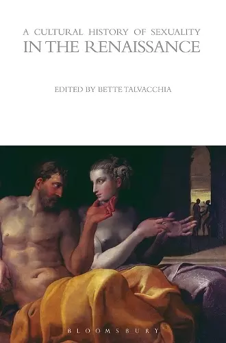 A Cultural History of Sexuality in the Renaissance cover