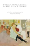 A Cultural History of Sexuality in the Age of Empire cover