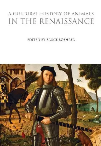 A Cultural History of Animals in the Renaissance cover