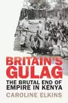 Britain's Gulag cover