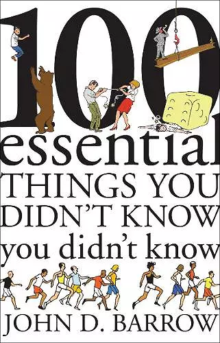 100 Essential Things You Didn't Know You Didn't Know cover