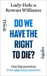Do We Have the Right to Die? cover