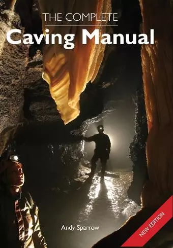 The Complete Caving Manual cover