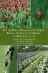 Pest and Disease Management for Organic Farmers, Growers and Smallholders cover