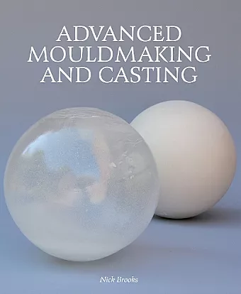 Advanced Mouldmaking and Casting cover