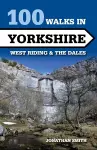 100 Walks in Yorkshire - West Riding and the Dales cover