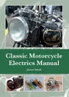 Classic Motorcycle Electrics Manual cover