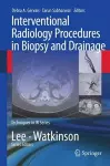 Interventional Radiology Procedures in Biopsy and Drainage cover