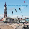 Blackpool's Seaside Heritage cover