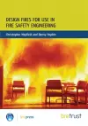 Design Fires for Use in Fire Safety Engineering cover