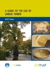 A Guide to the Use of Urban Timber cover