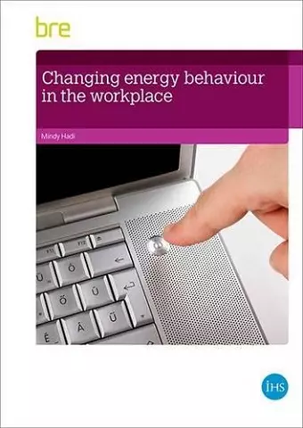 Changing Energy Behaviour in the Workplace cover