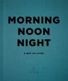 Morning, Noon, Night cover