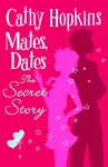 Mates, Dates and The Secret Story cover