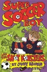 Super Soccer Boy and the Snot Monsters cover