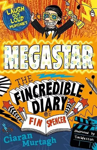 Megastar: The Fincredible Diary of Fin Spencer cover