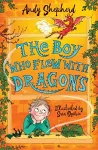 The Boy Who Flew with Dragons (The Boy Who Grew Dragons 3) cover