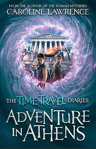 Time Travel Diaries: Adventure in Athens cover