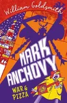 Mark Anchovy: War and Pizza (Mark Anchovy 2) cover
