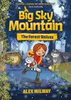 Big Sky Mountain: The Forest Wolves cover