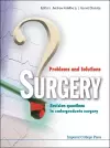 Surgery: Problems And Solutions - Revision Questions In Undergraduate Surgery cover