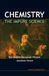 Chemistry: The Impure Science cover