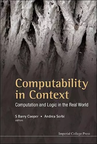 Computability In Context: Computation And Logic In The Real World cover