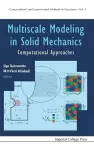 Multiscale Modeling In Solid Mechanics: Computational Approaches cover