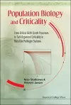 Population Biology And Criticality: From Critical Birth-death Processes To Self-organized Criticality In Mutation Pathogen Systems cover