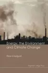 Energy, The Environment And Climate Change cover