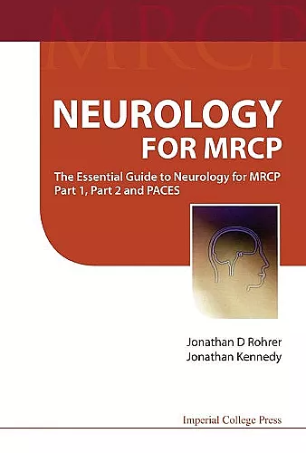 Neurology For Mrcp: The Essential Guide To Neurology For Mrcp Part 1, Part 2 And Paces cover