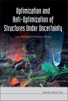 Optimization And Anti-optimization Of Structures Under Uncertainty cover